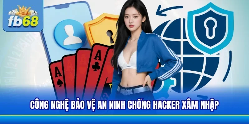 Khả năng chống hacker nhờ chính sách bảo mật