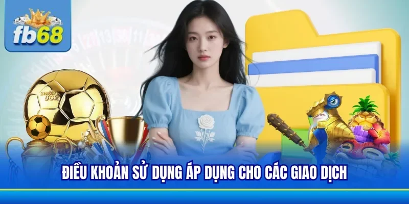Quy định về các yêu cầu khi giao dịch