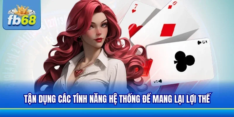 Chú ý đến các tính năng khi tham gia vào sảnh game bài