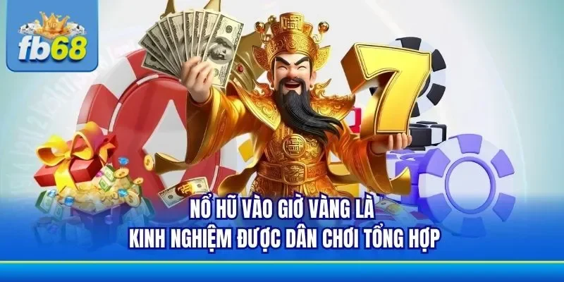 Thời điểm từ 0 đến 2h mang đến cơ hội săn hũ cao