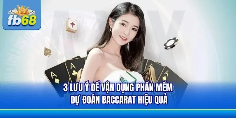 phần mềm dự đoán Baccarat