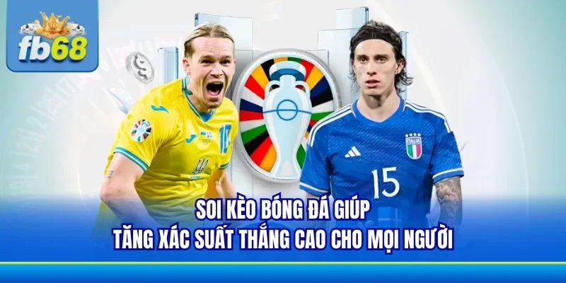 Mục đích soi kèo bóng đá giúp bạn thắng cược dễ dàng