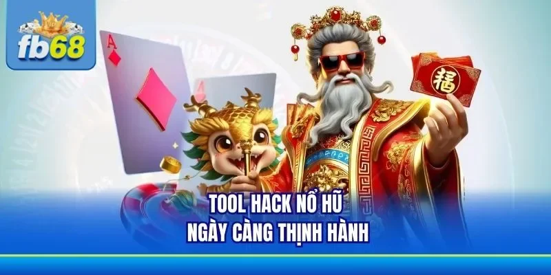 Thông tin sơ lược về Tool hack nổ hũ