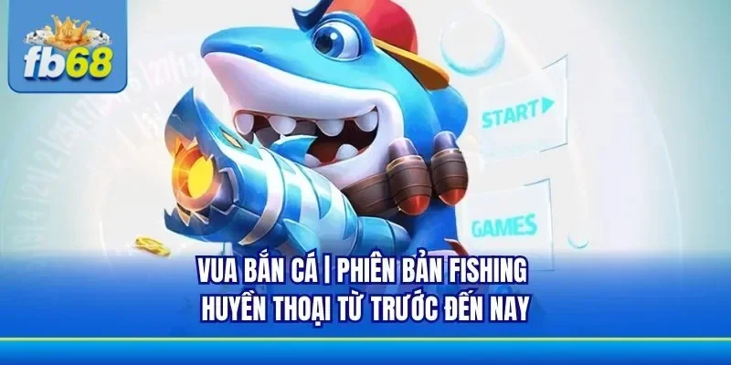 Vua bắn cá