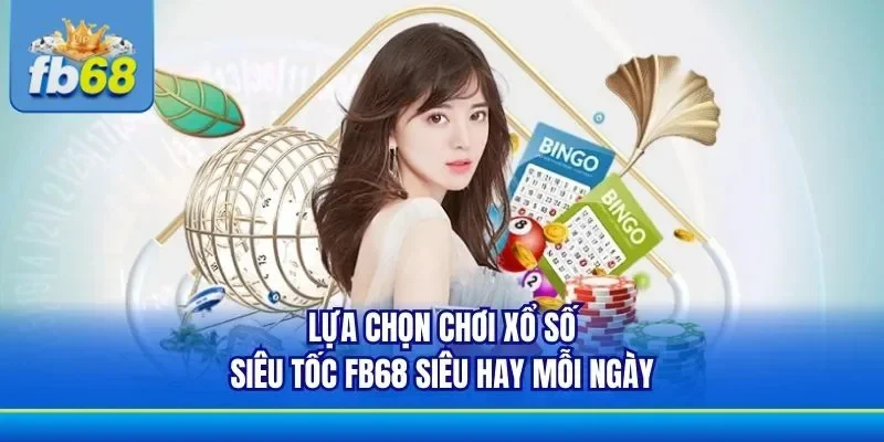 Mức thưởng xổ số siêu tốc tại nhà cái FB68