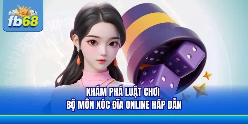 Luật chơi xóc đĩa với từng thao tác chi tiết